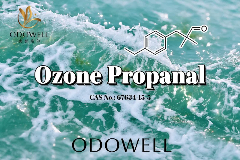 توصي شركة ODOWELL باستخدام بروبانال الأوزون لتطبيقات العطور البحرية والأوزونية الطازجة